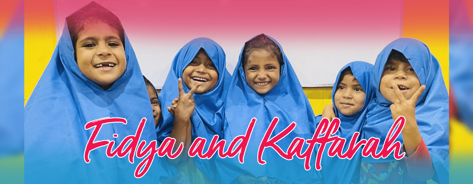 What are Fidya and Kaffarah?