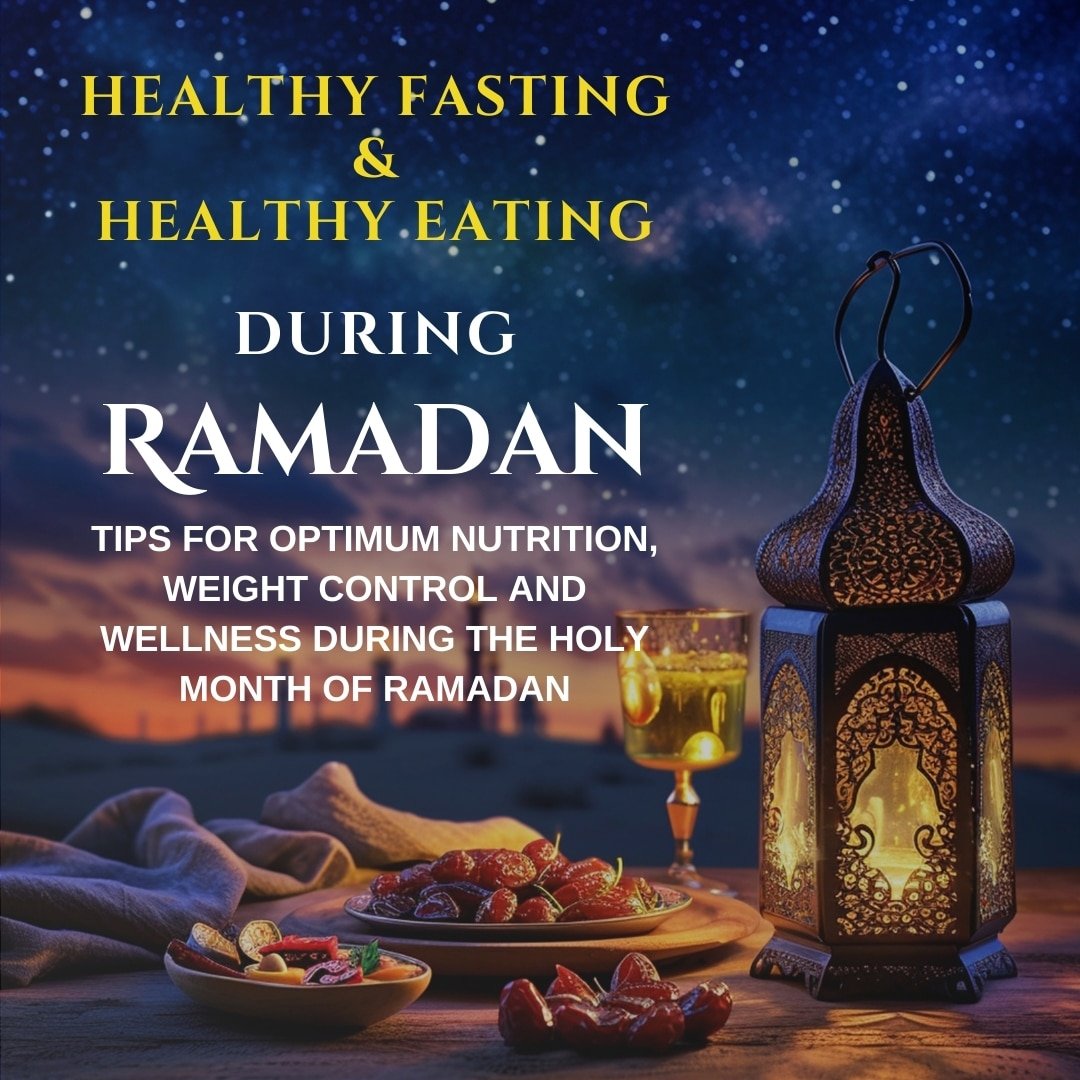 Healthy Eating Tips for Ramadan