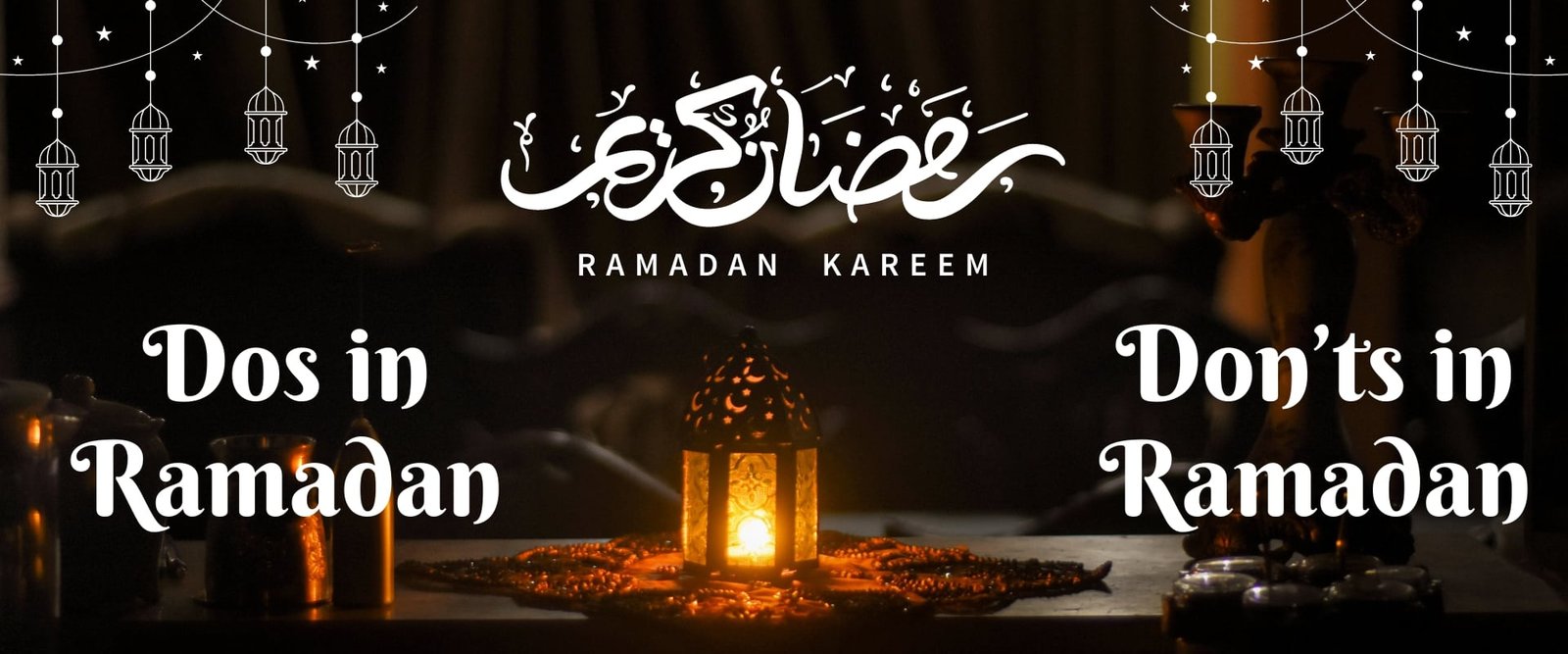 Ramadan Manners Dos and Don'ts