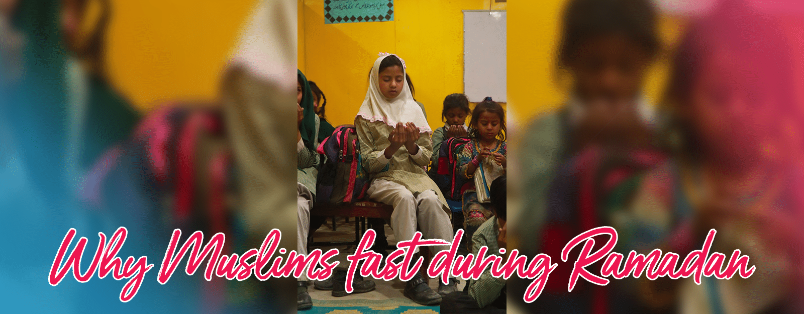 Why Muslims Fast During Ramadan