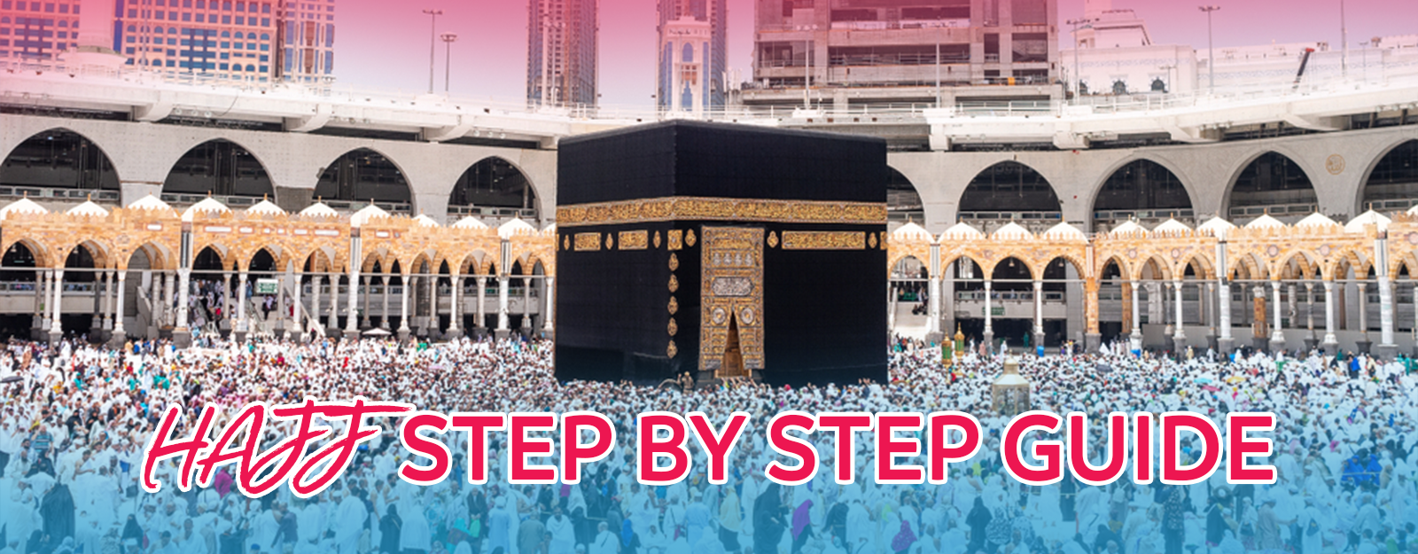 Hajj Guide