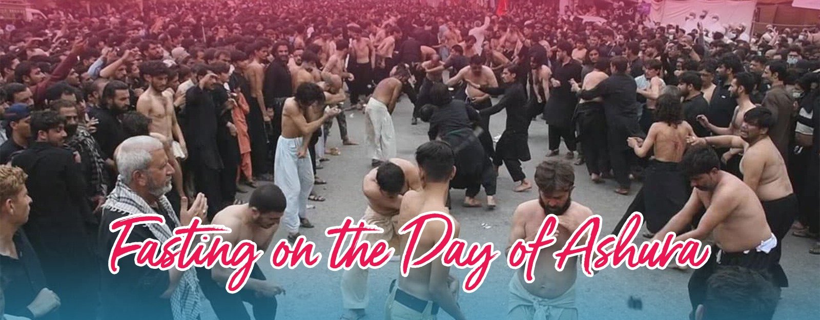 Fasting on the Day of Ashura